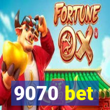 9070 bet